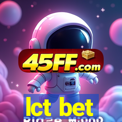 lct bet